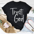 Trust God Tee