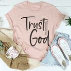Trust God Tee